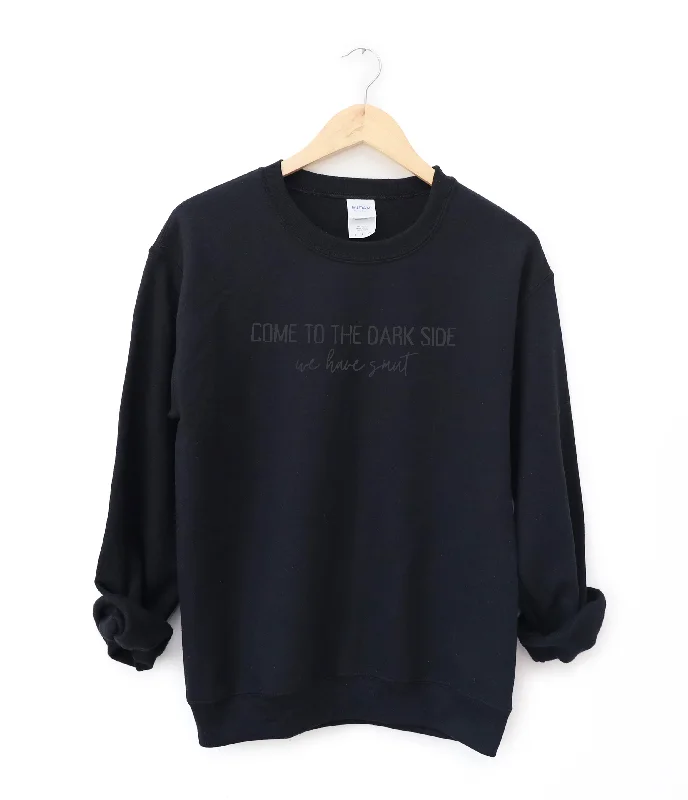 Microfleece Hoodiescome to the dark side we have smut embroidered sweatshirt