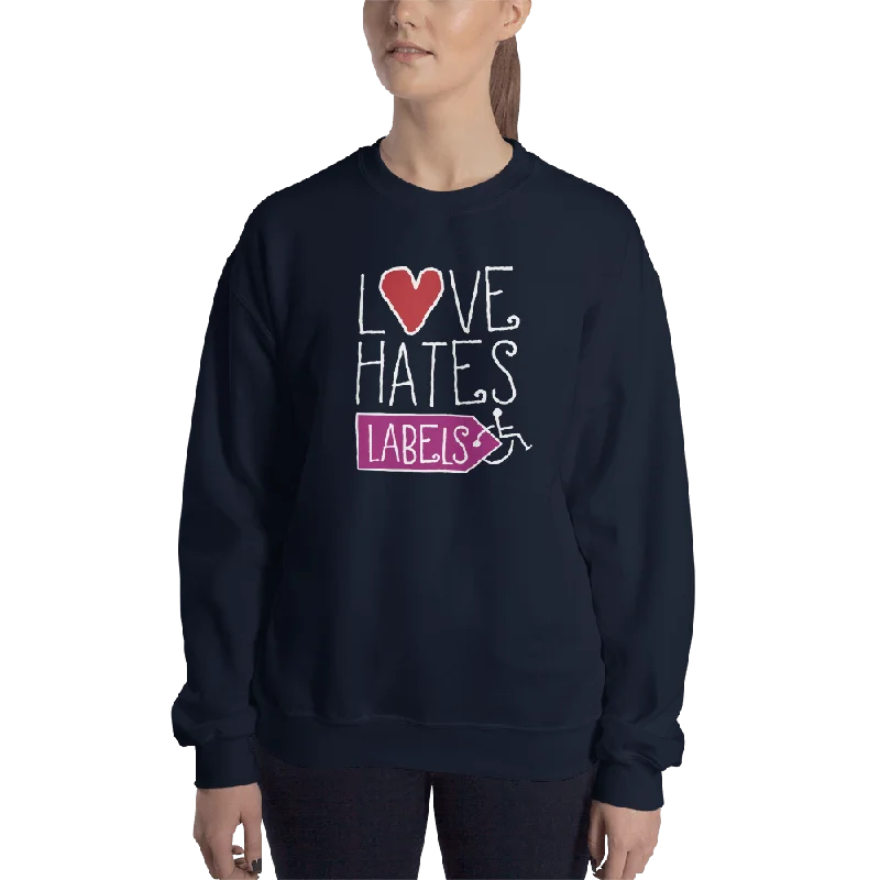 Artist HoodiesLove Hates Labels (Sweatshirt Dark Colors)