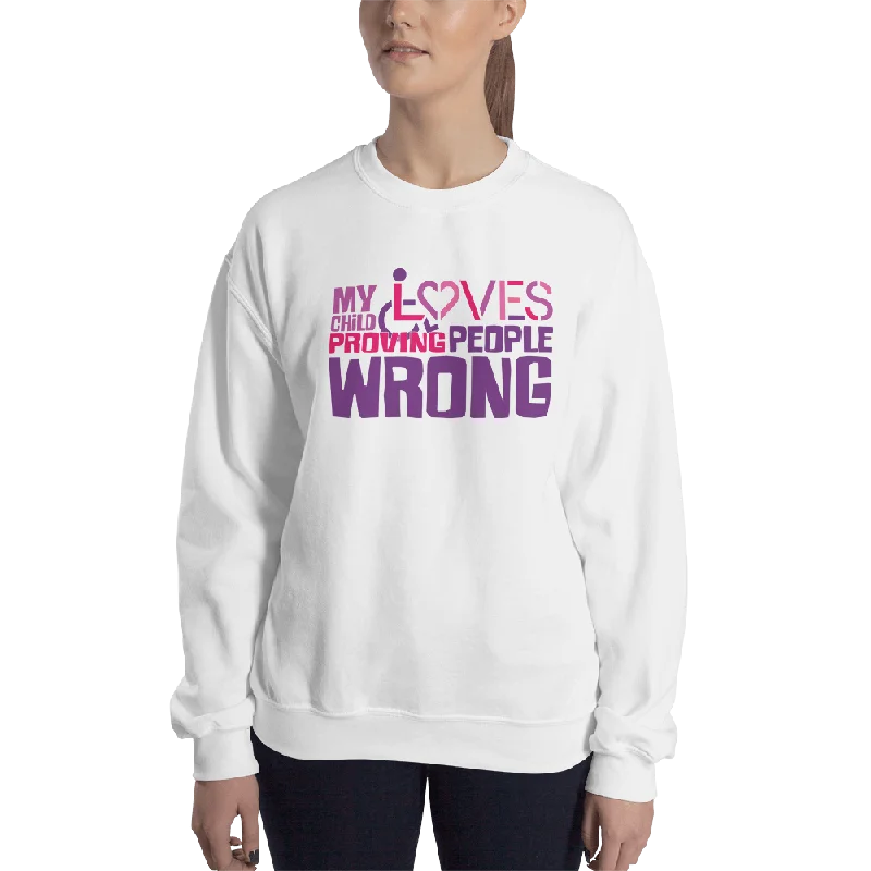 Compression SweatshirtsMy Child Loves Proving People Wrong (Special Needs Mom Sweatshirt)