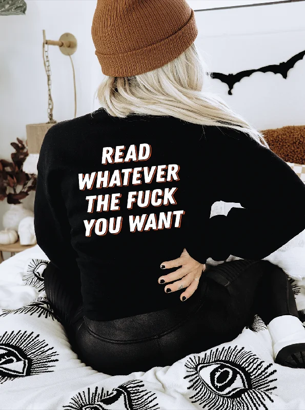 Cashmere Hoodiesread whatever the f*ck you want sweatshirt