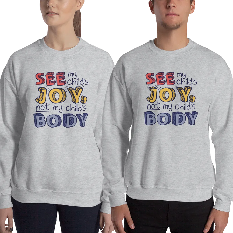 Sequined HoodiesSee My Child's Joy, Not My Child's Body (Special Needs Parent Sweatshirt)